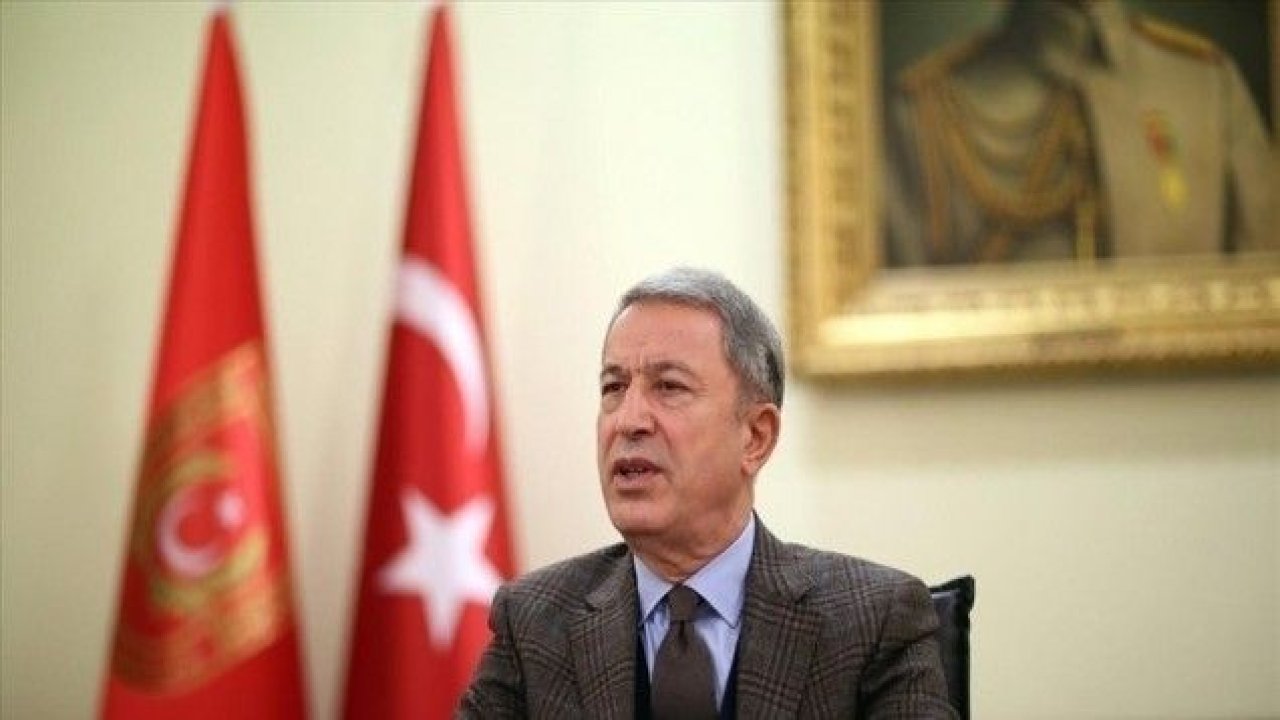 Bakan Akar, “Dünyanın bu namertlerin gerçek yüzünü görmesini bekliyoruz"