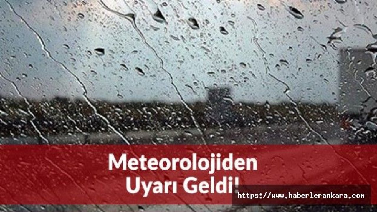 Meteorolojiden Uyarı Geldi! Bu Şehirlerde Yaşayanlar Dikkat...
