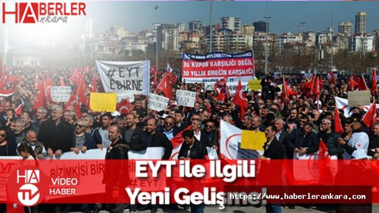 EYT'de Gelişme! Erdoğan Talimat Vermişti...