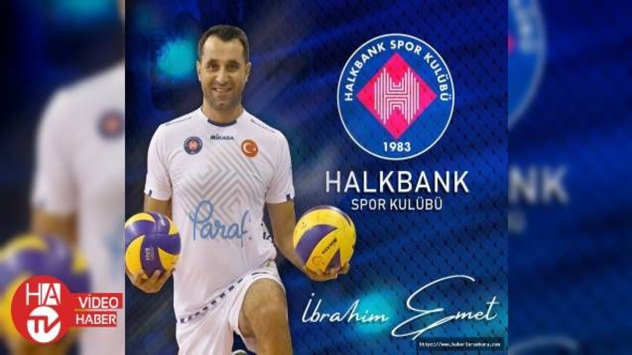 Halkbank, Milli Voleybolcu İbrahim Emet ile anlaştı