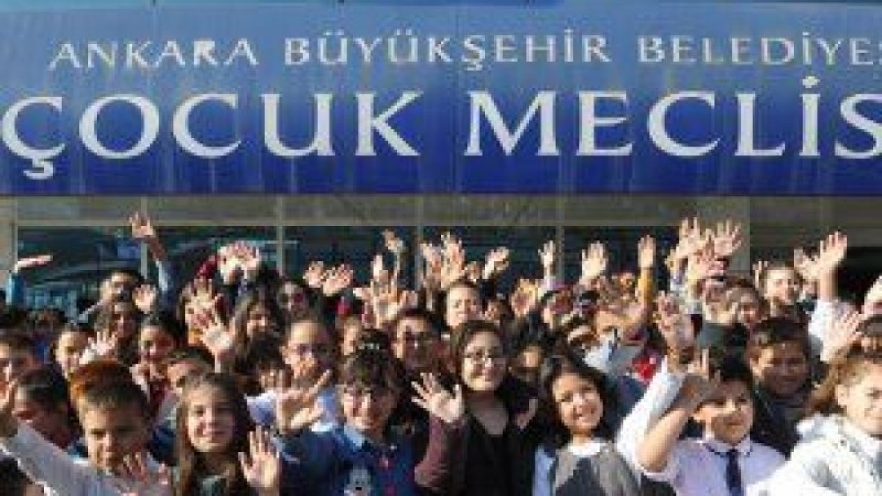 Ankara Büyükşehir Belediyesi Çocuk Meclisi kayıtları başlıyor