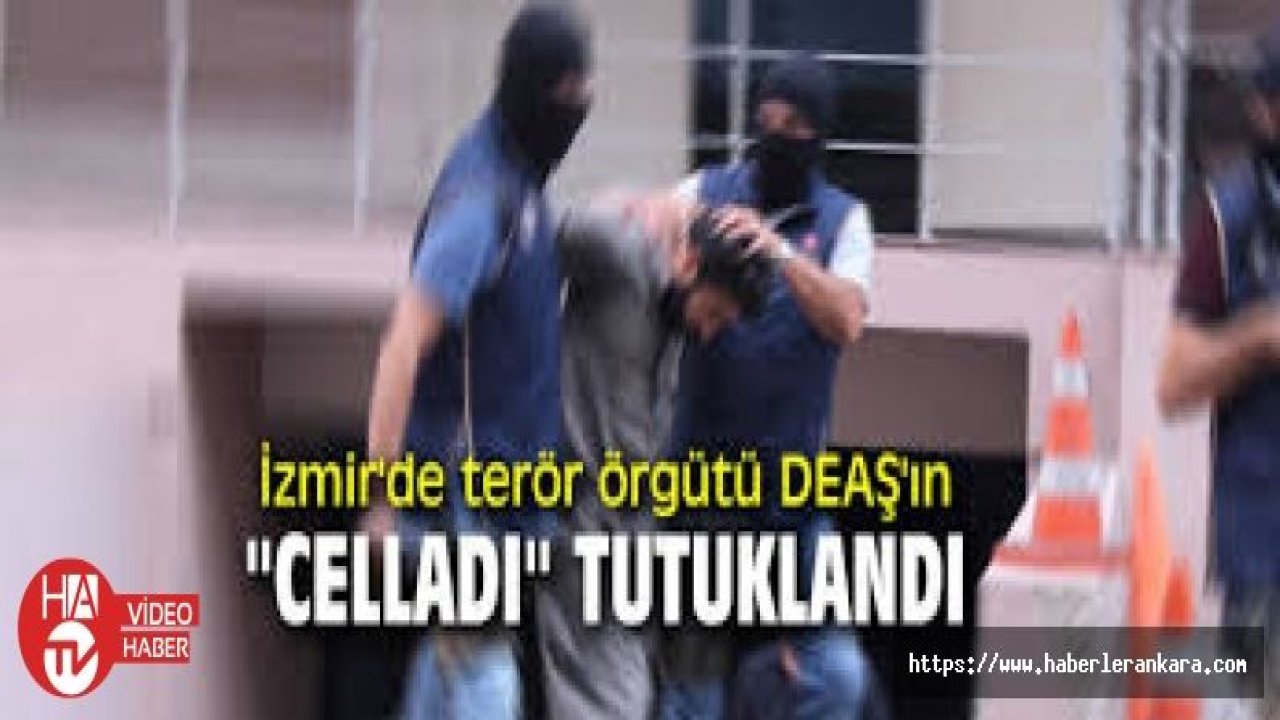 DEAŞ’ın "celladı" tutuklandı