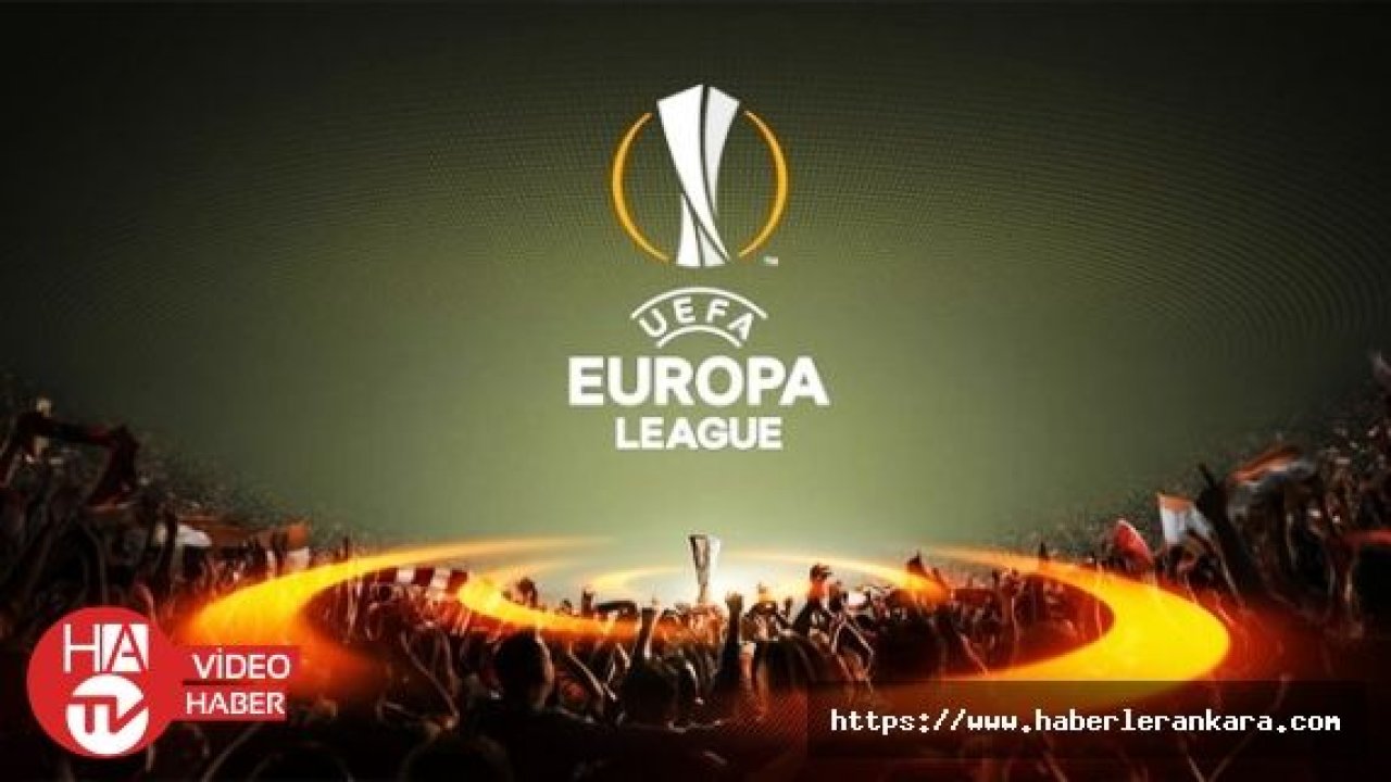 UEFA Avrupa Ligi'nde heyecan başlıyor