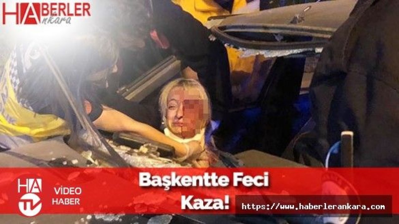 Ankara'da Korkunç Kaza: Sağlık Ekipleri Bile Gördüklerine İnanamadı!