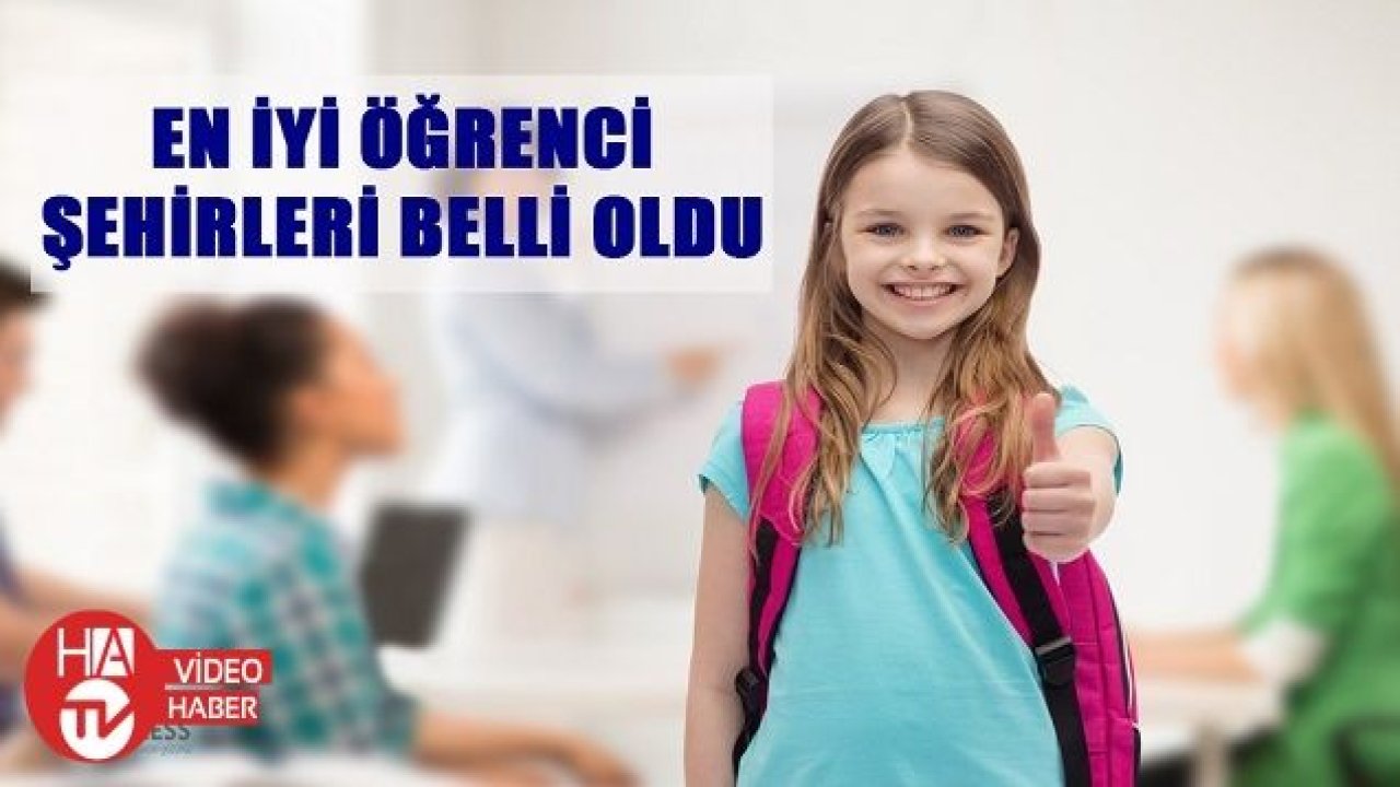 En iyi öğrenci şehirleri belli oldu