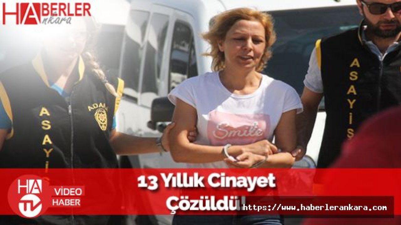 13 Yıllık Cinayet Çözüldü: Kocasını Sevgilisine Öldürtüp Yaktı!