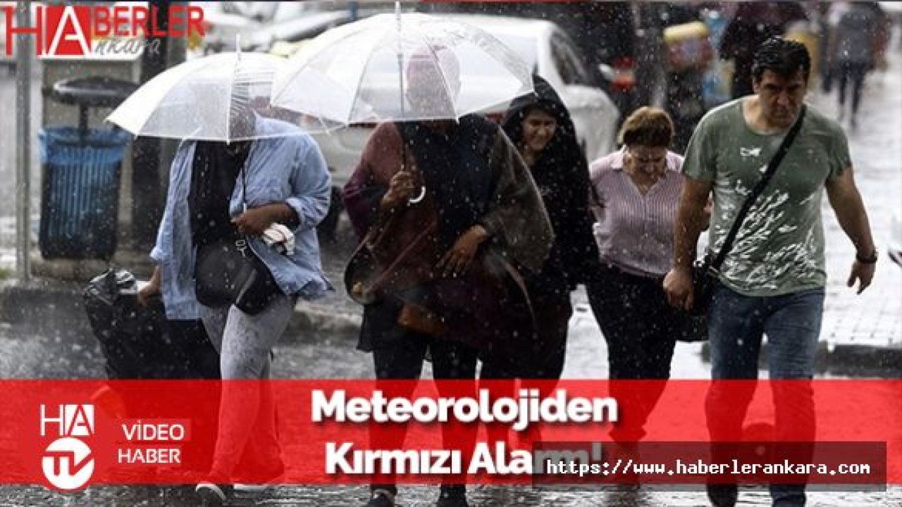 Meteorolojiden Kırmızı Alarm: Bu Uyarıyı Dikkate Alın, Plan Yapmayın!