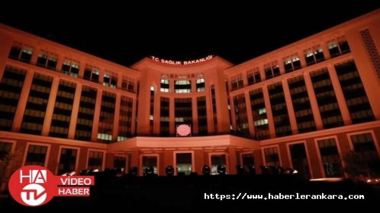 Sağlık Bakanlığı binası turuncu ile aydınlatıldı