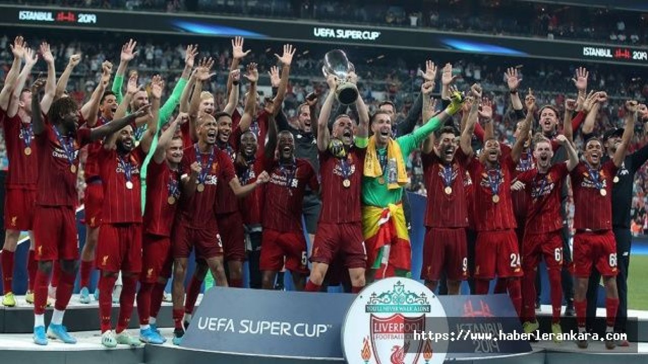 Süper Kupa Liverpool’un