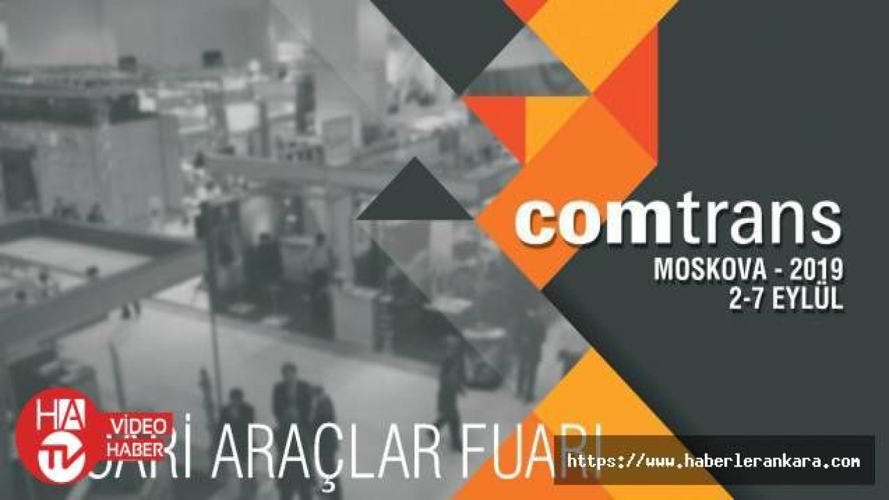 Türk firmalarından “Comtrans 2019“a milli katılım