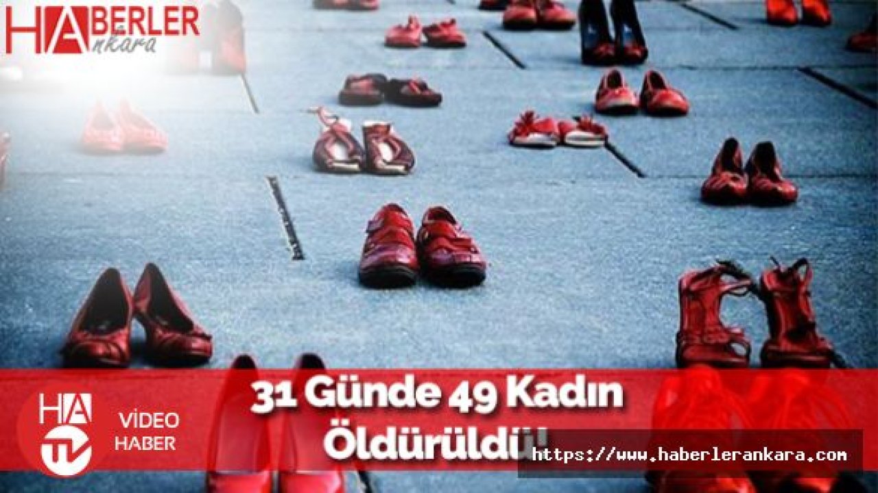 Şok Eden Tablo: 31 Günde 49 Kadın Cinayeti