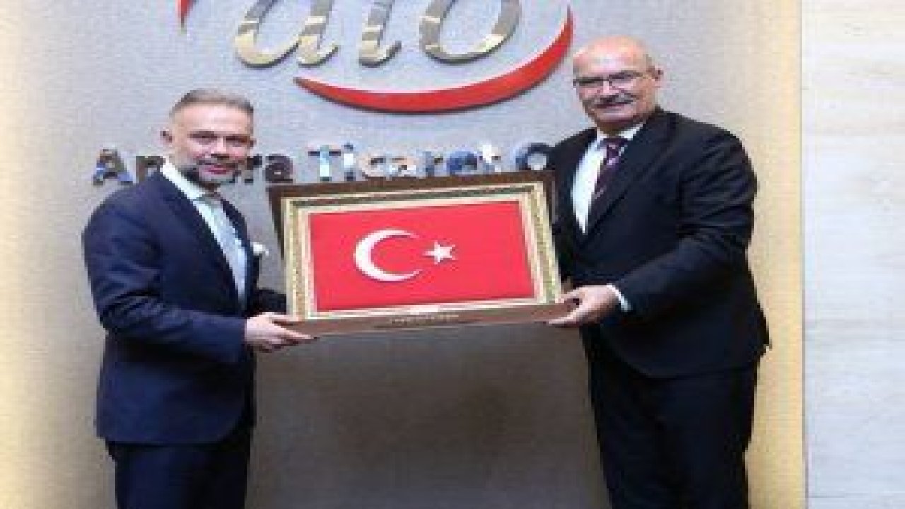 Lokman Ertürk, ATO Başkanı Gürsel Baran'ı ziyaret etti