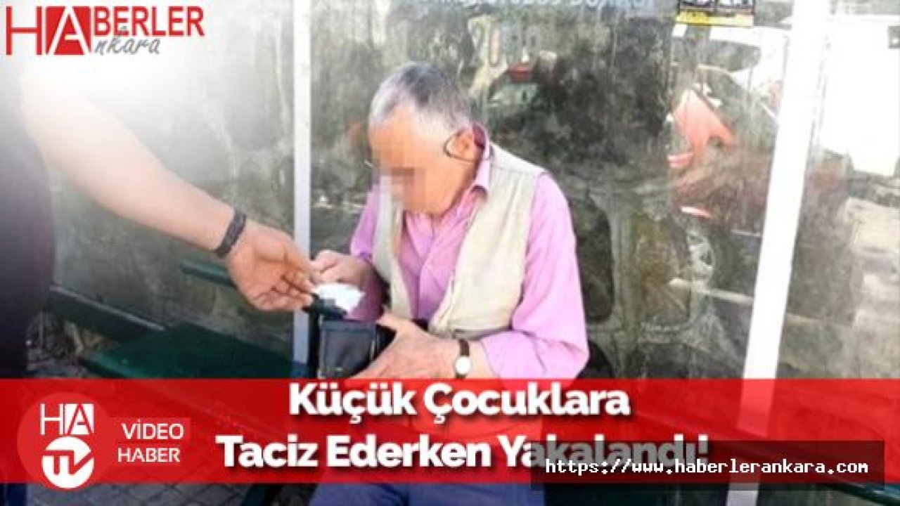 85 Yaşındaki Tacizci Polis Ekipleri Tarafından Gözaltına Alındı!