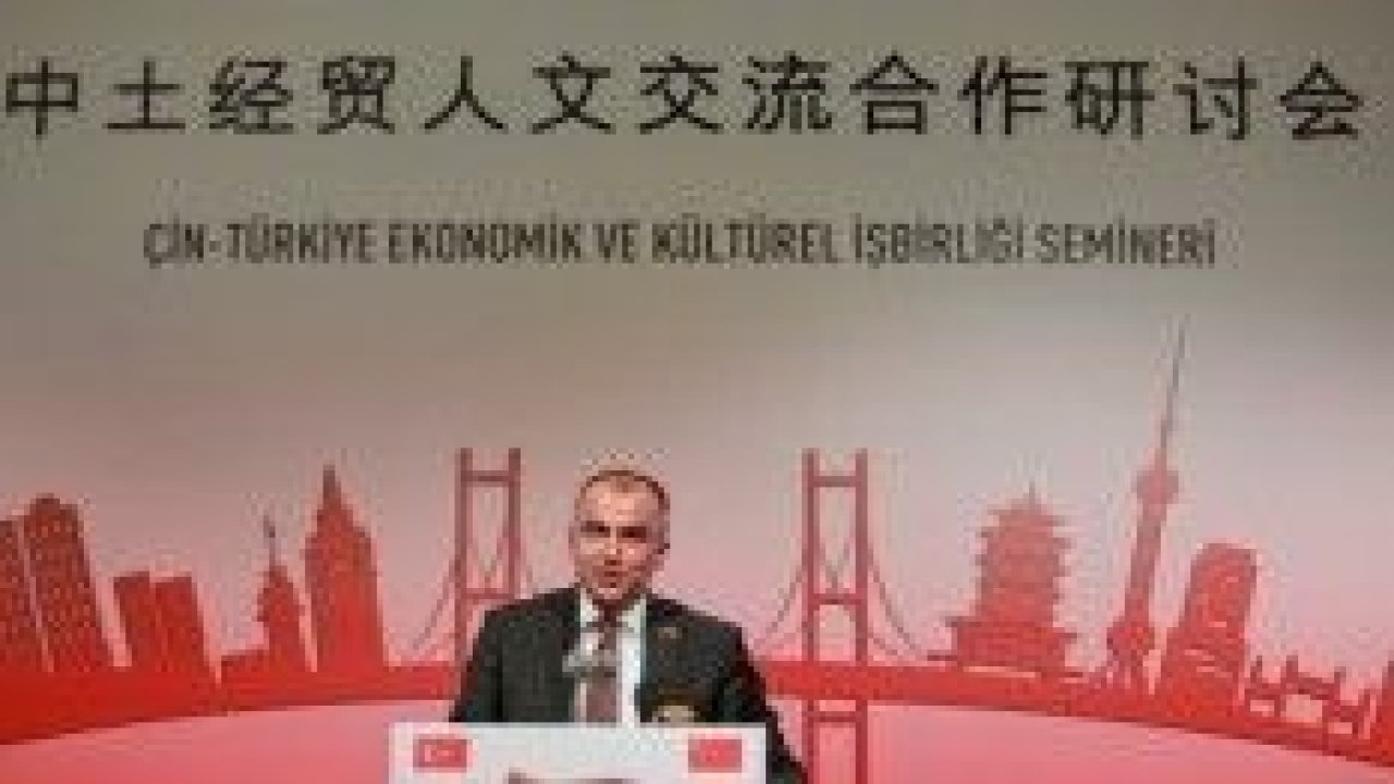Çin-Türkiye Ekonomik ve Kültürel İş Birliği Semineri