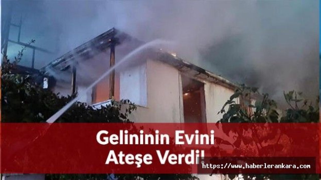 Kayınpeder Dehşeti: Dün Gelinini Dövdü, Bugün Evini Yaktı!