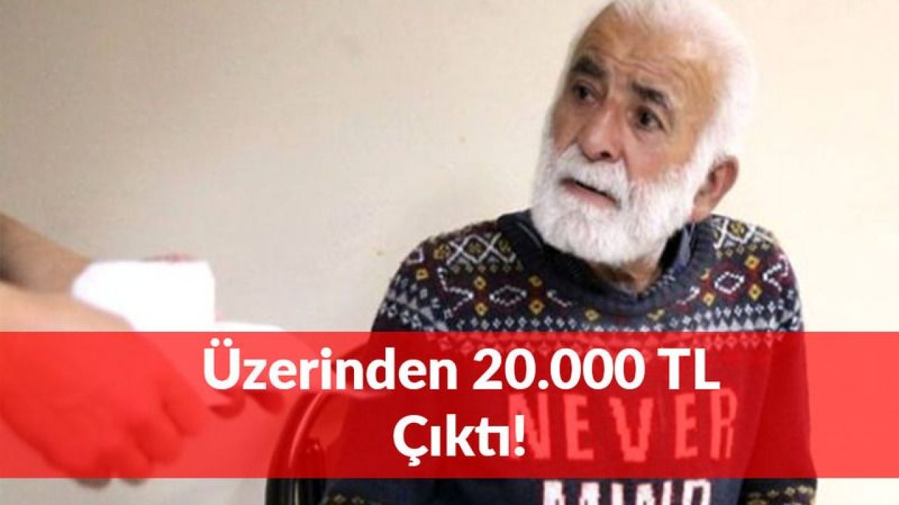 Sivas'taki Dilenci Söyledikleriyle Şok Etti! Üzerinden 20.000 TL Çıktı...