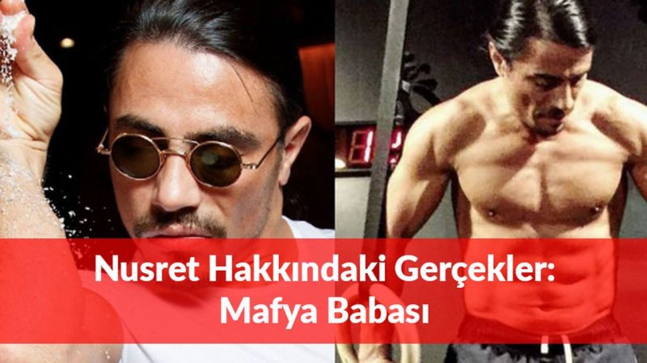 Nusret Gökçe'nin Özel Hayatı Ortaya Çıktı: Mafya Babası!