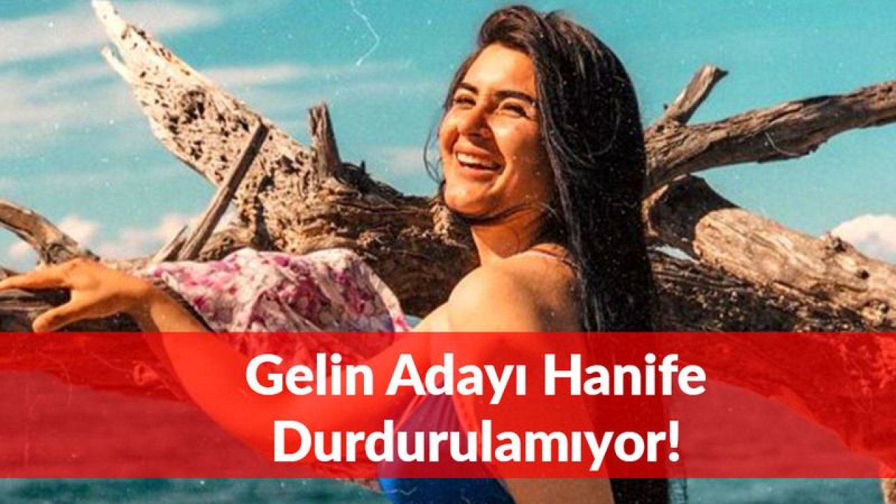 Gelin Adayı Hanife Paylaşımlarına Devam Ediyor: Aşk Pozu Tepki Topladı!