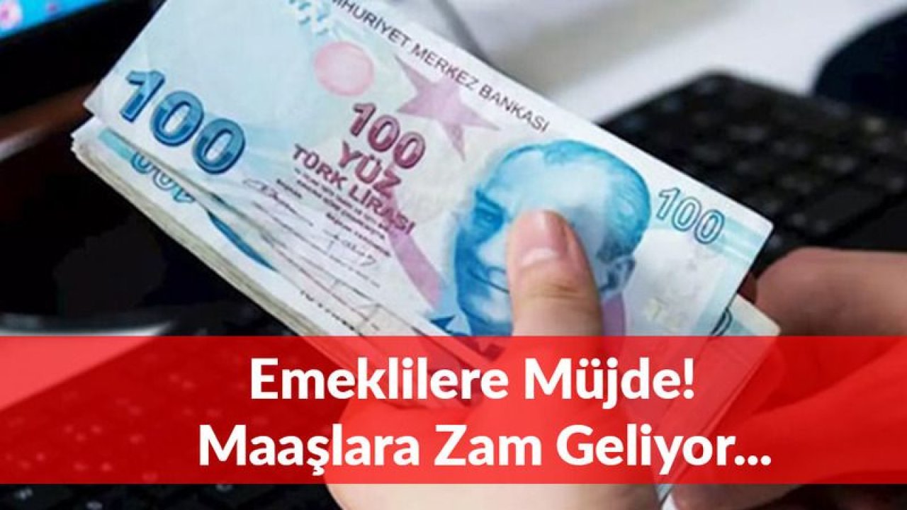 Emeklilere Müjde: Maaşlara Zam Geliyor!