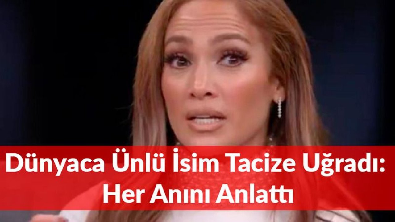 Dünyaca Ünlü İsim Tacize Uğradı: Her Anını Anlattı