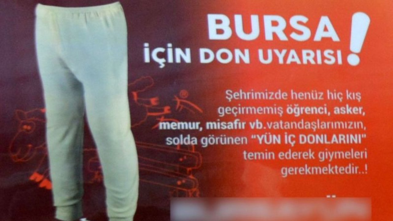İç çamaşırı mağazasında yazan Bursa için don uyarısı afişi dikkat çekti