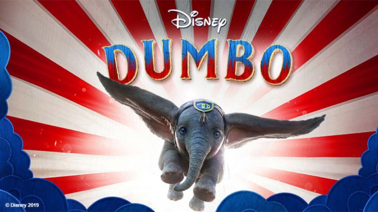 Disney Filmi Dumbo Konusu ve Dumbo Filmi Hakkında Bilmeniz Gerekenler