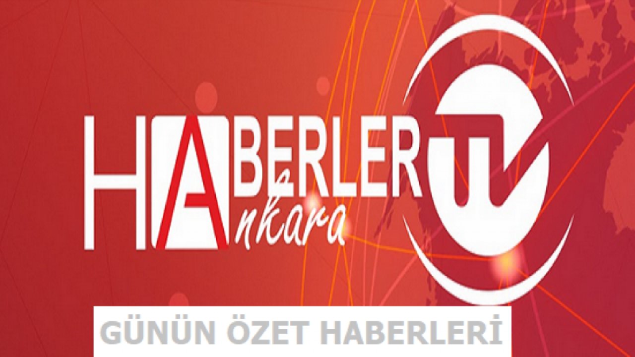 Günün Özeti Haberleri - 25 Nisan 2020