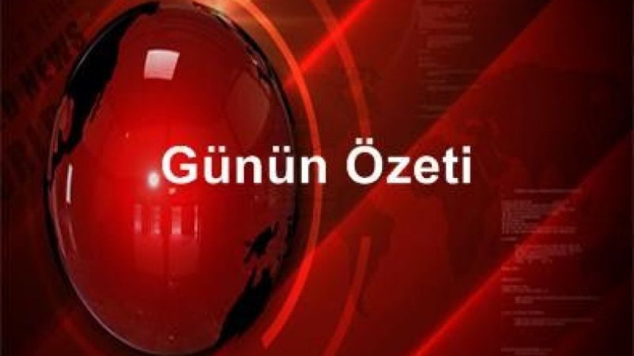 Günün Özeti Haberleri - 26 Nisan 2020