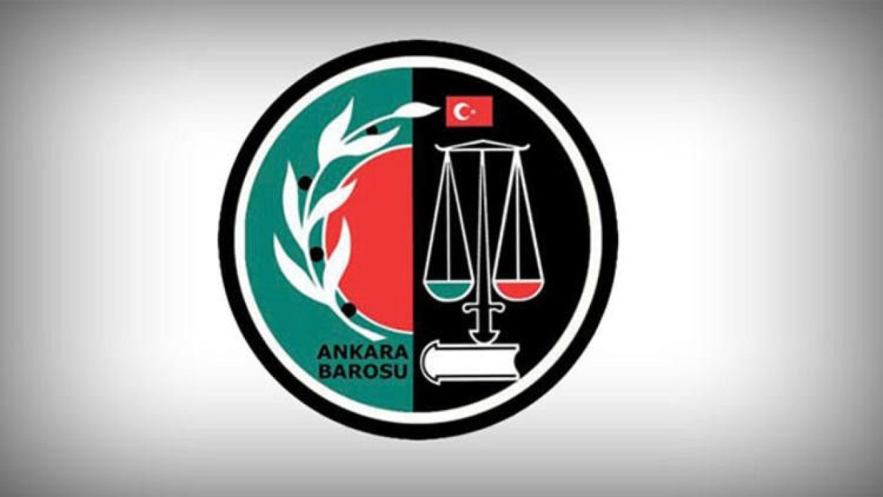 Ankara Barosu'ndan 'soruşturma' açıklaması