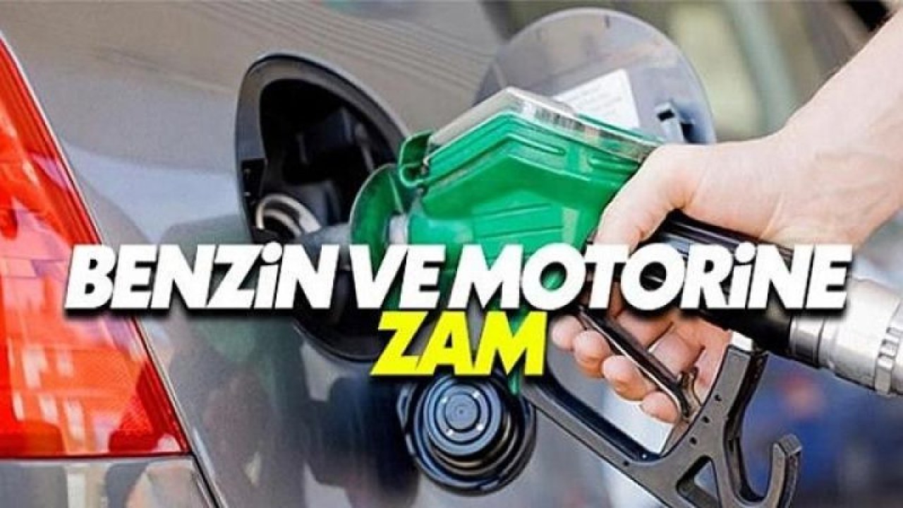 Benzin ve motorine zam