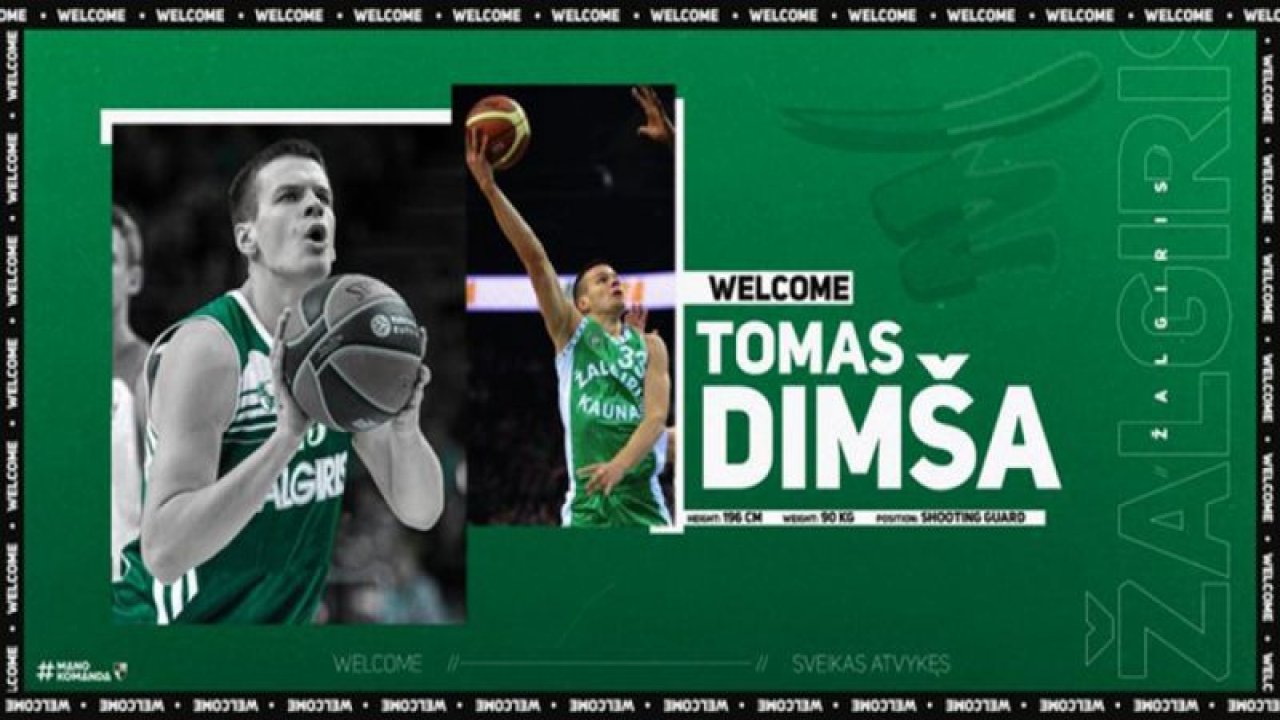 Zalgiris Kaunas, Tomas Dimsa’yı kadrosuna kattı