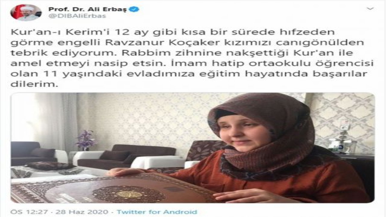 Diyanet İşleri Başkanı Erbaş’tan Kur’an-ı Kerim’i hıfzeden Koçaker’e tebrik mesajı