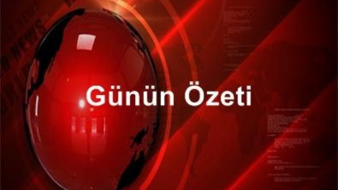 Günün özeti - 28 Haziran 2020