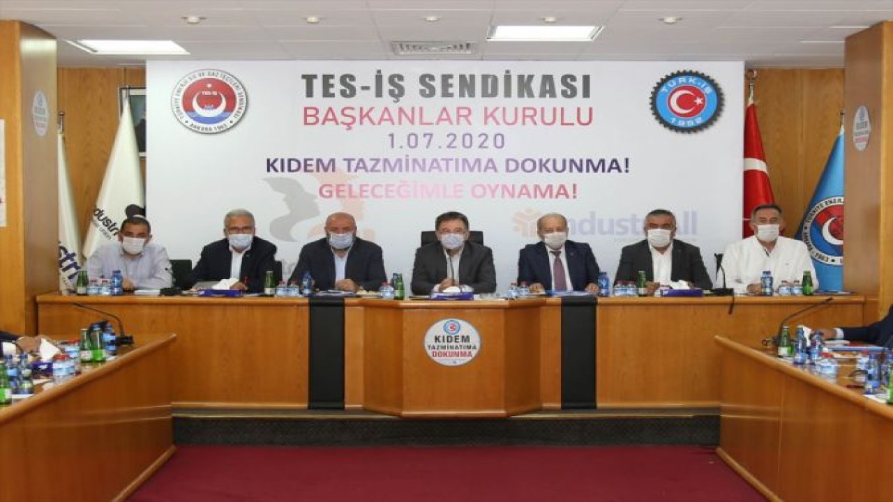 TES-İŞ Sendikası Genel Başkanı Akma'dan kıdem tazminatı açıklaması:- Ankara