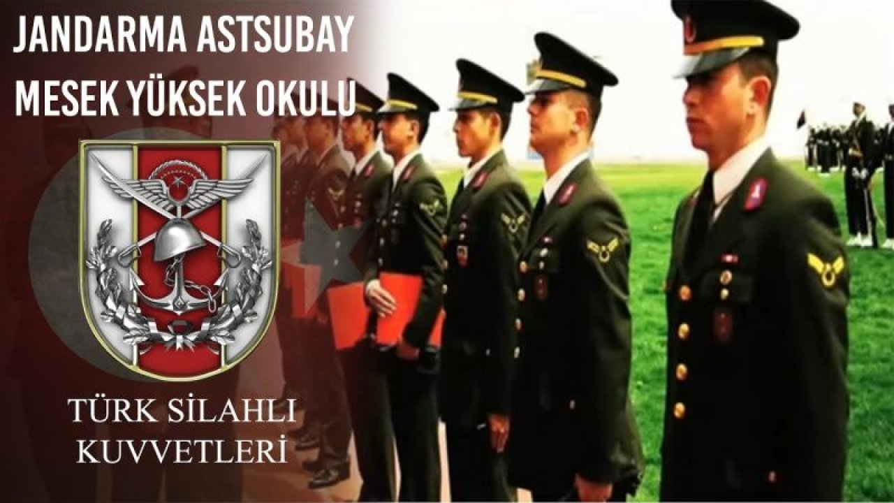 Jandarma Astsubay Meslek Yüksekokuluna öğrenci alımı başvuruları yarın başlayacak