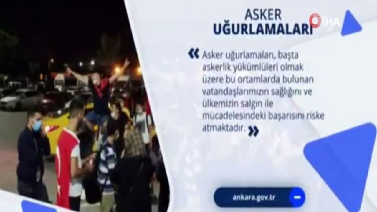 Ankara Valiliği'nden flaş 'asker uğurlama' kararı