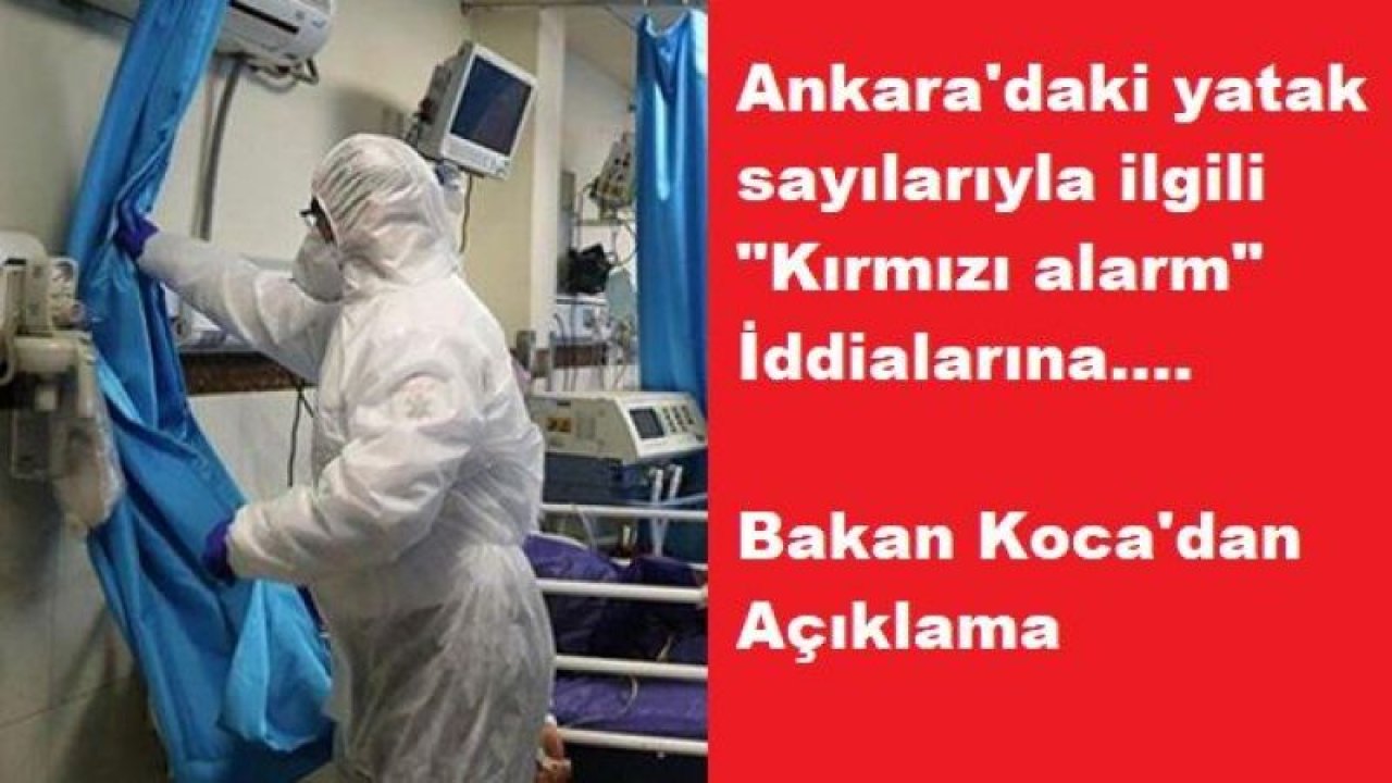 Ankara'daki yatak sayıları kırmızı alarm mı veriyor? Bazı hastanelerin doluluk oranı arttı mı? İşte Açıklama