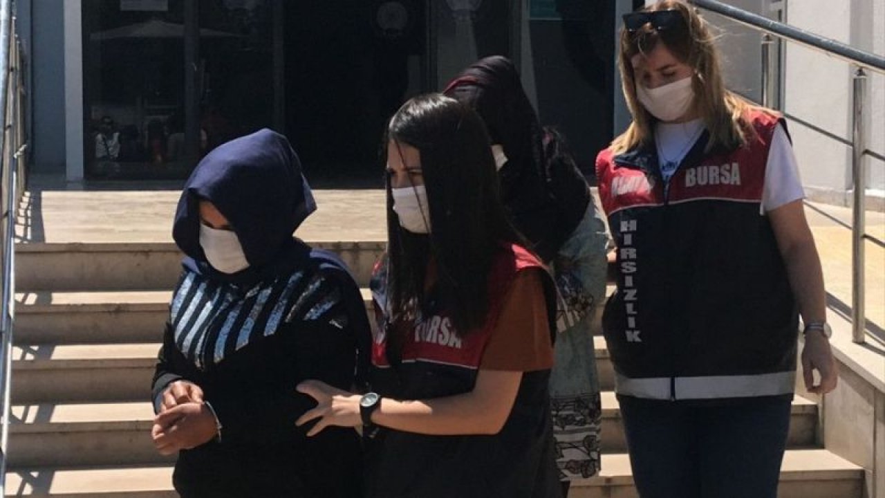 Bursa'da 3 kadın gözaltına alındı... 115 bin lira değerinde...