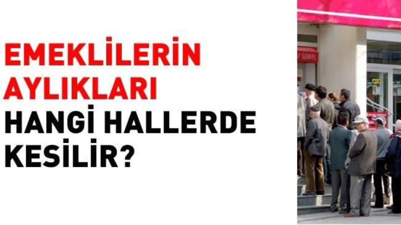 Emeklilik Neden İptal Edilir? Emekli Maaşı Neden Kesilir?