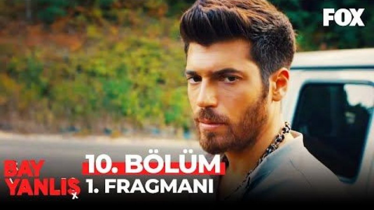 Bay Yanlış 10. Bölüm Full İzle - Bay Yanlış 10. Bölüm 1. Fragmanı İzle