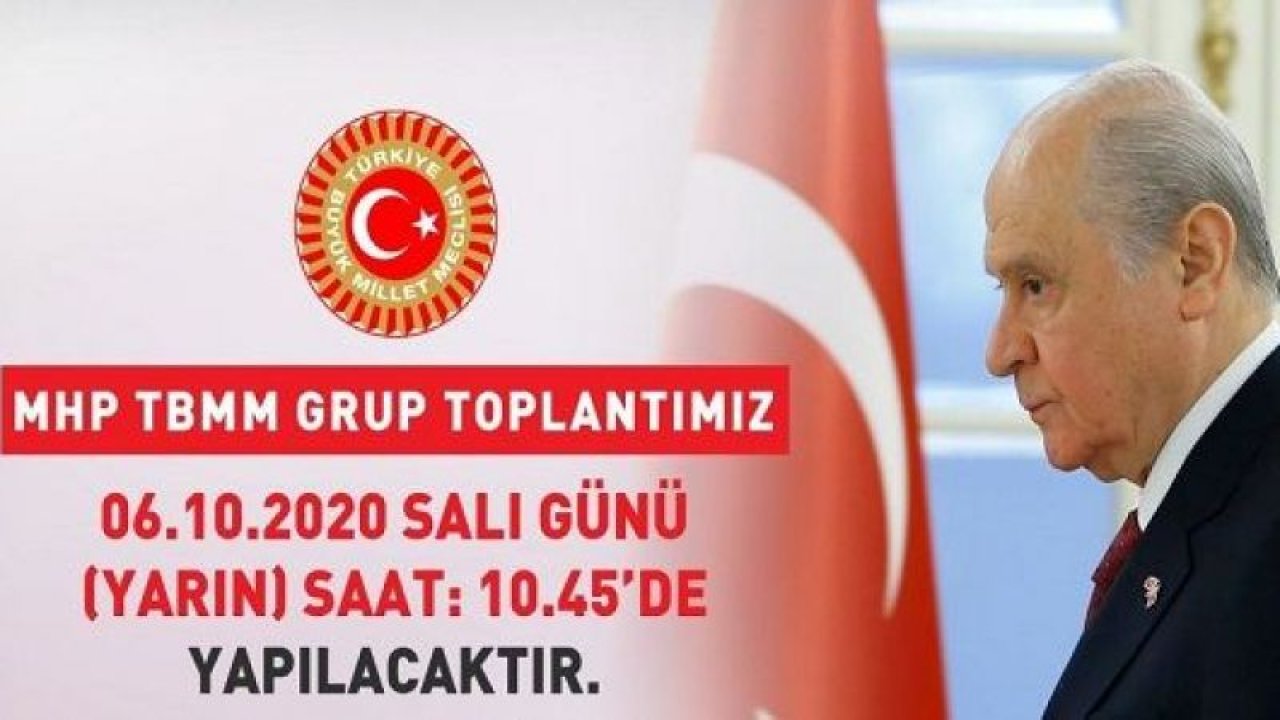 Mhp Grup Toplantısı Bugün saat kaçta? MHP grup toplantısı 6 Ekim canlı izle - Ankara
