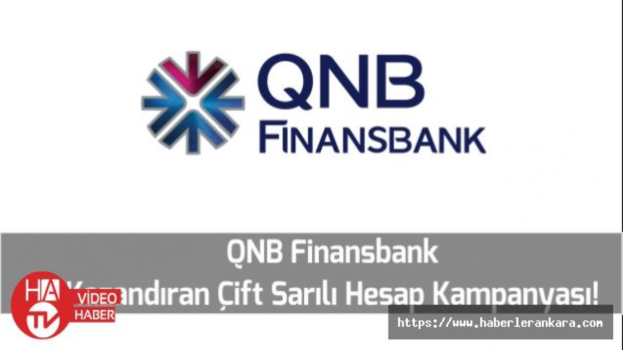 QNB Finansbank Kazandıran Çift Sarılı Hesap Kampanyası!