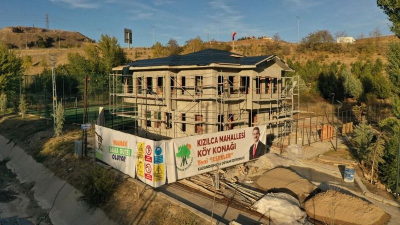 Ankara Mamak'ta Mahalle Konakları yükseliyor