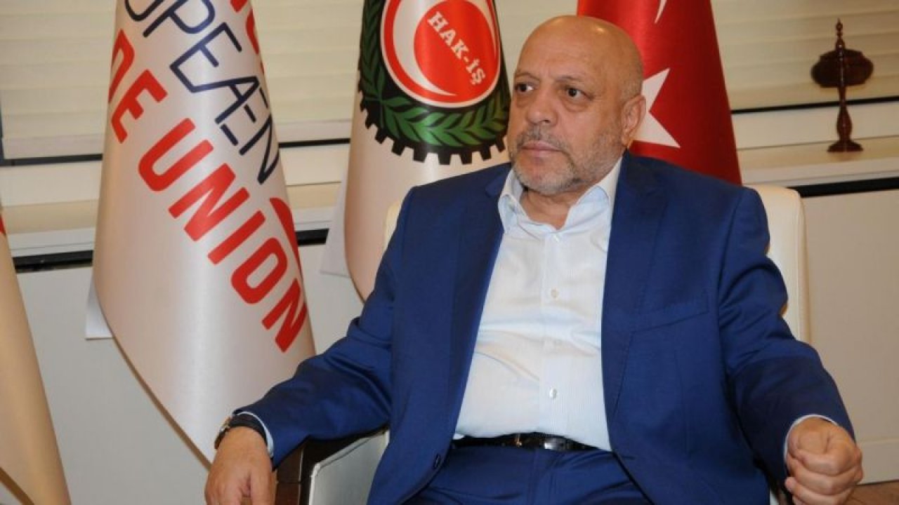 Hak-İş Başkanı Mahmut Arslan'dan 2021 asgari ücret değerlendirmesi