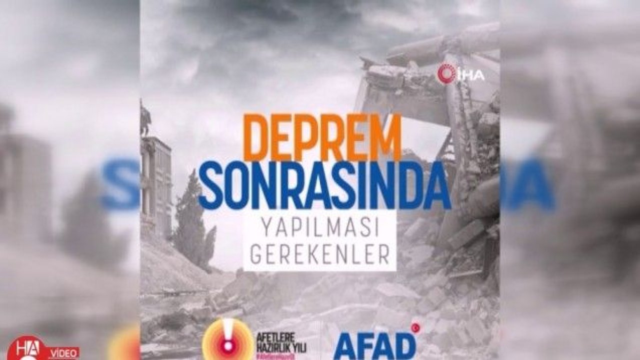 AFAD deprem sonrasında yapılması gerekenleri paylaştı