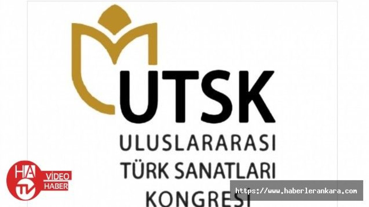 16. Uluslararası Türk Sanatları Kongresi başladı