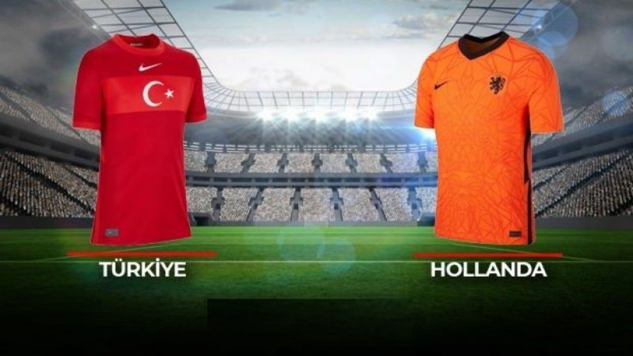 Türkiye - Hollanda maçı ne zaman, hangi kanalda? Türkiye - Hollanda maçı hakemi ve kadrosu...