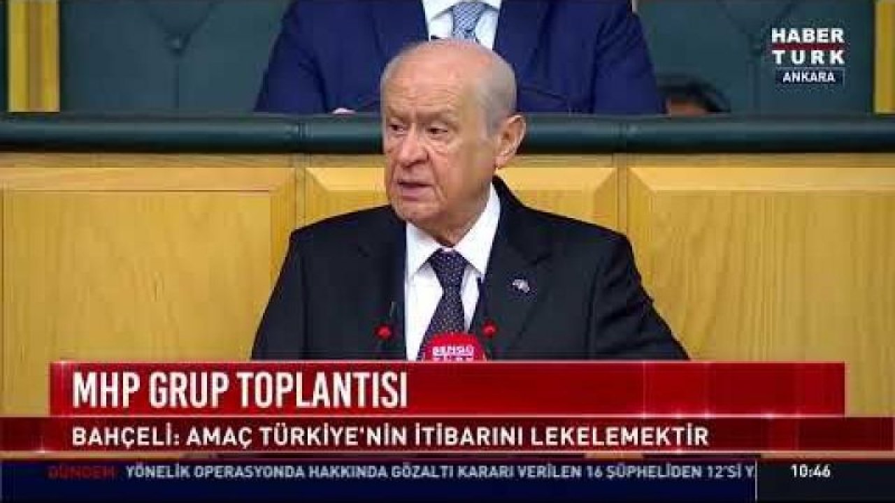 MHP Lideri Devlet Bahçeli: İçişleri Bakanı yalnız değildir!