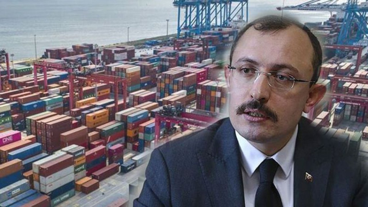 Ticaret Bakanı Mehmet Muş Haziran Ayı İhracat Rakamları'nı Açıkladı! İşte Haziran Ayı İhracat Rakamları