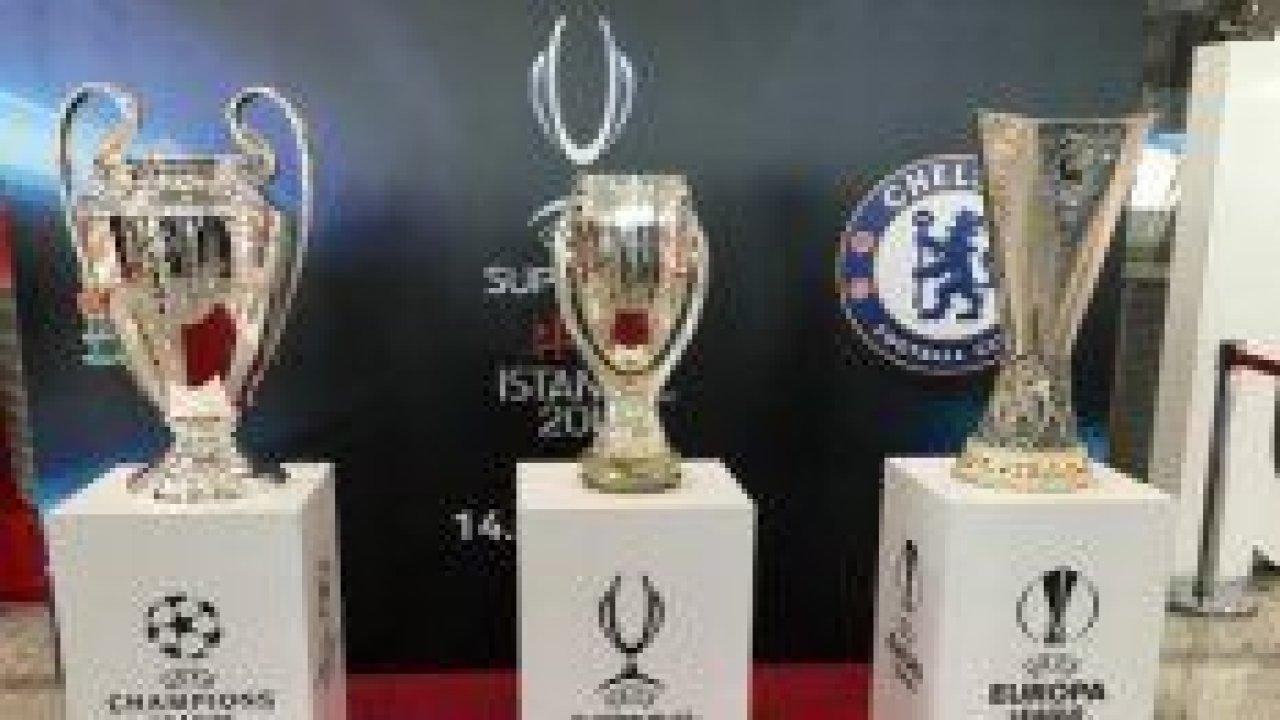 Liverpool-Chelsea Süper Kupası, İstanbul Havalimanı’na getirildi